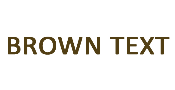 Brown Text